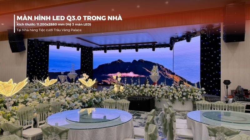 lap-dat-man-hinh-led-q3-0-trong-nha-he-3-man-tai-nha-hang-tiec-cuoi-trau-vang-palace-3