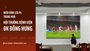 anh-bia-lap-dat-man-hinh-led-p4-trong-nha-tai-benh-vien-da-khoa-dong-hung