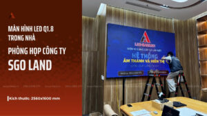 anh-bia-lap-dat-man-hinh-led-q1-8-trong-nha-tai-sgo-land